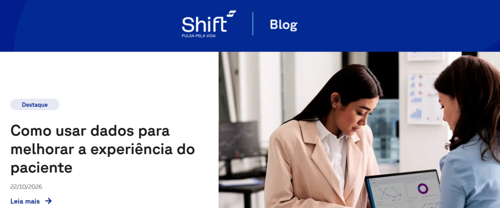 Como uma estratégia de conteúdo ampliou a presença digital da Shift